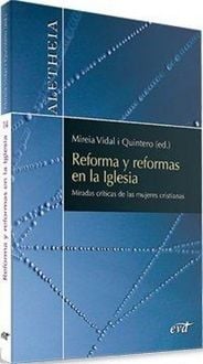 Produktbild: Reforma y reformas en la Iglesia : miradas cr&iacute;ticas de las mujeres cristianas