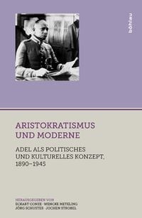 Produktbild: Aristokratismus und Moderne