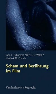 Produktbild: Emrich, H: Scham und Ber&uuml;hrung im Film