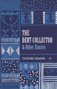 Produktbild: Ojaide, T:  The Debt Collector