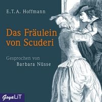 Bild vom Artikel Das Fräulein von Scuderi vom Autor E.T.A. Hoffmann