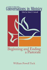 Produktbild: Beginning and Ending a Pastorate