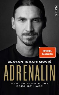 Bild vom Artikel Adrenalin vom Autor Zlatan Ibrahimović