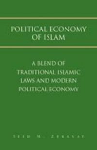 Produktbild: Political Economy of Islam: A Blend of Traditional Islamic Laws and Modern Political Economy