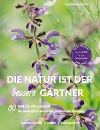 Produktbild: Die Natur ist der bessere G&auml;rtner