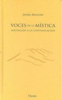 Produktbild: Voces de la m&iacute;stica : invitaci&oacute;n a la contemplaci&oacute;n