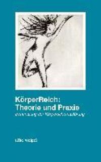 Produktbild: K&ouml;rperReich: Theorie und Praxis