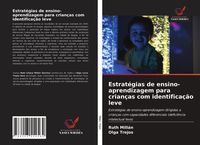 Produktbild: Estrat&eacute;gias de ensino-aprendizagem para crian&ccedil;as com identifica&ccedil;&atilde;o leve