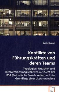 Produktbild: Balasch Katrin: Konflikte von F&uuml;hrungskr&auml;ften und deren Team
