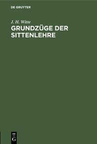 Produktbild: Grundz&uuml;ge der Sittenlehre