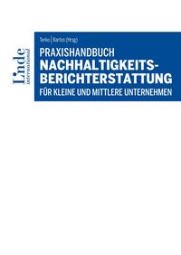 Produktbild: Praxishandbuch Nachhaltigkeitsberichterstattung f&uuml;r kleine und mittlere Unternehmen
