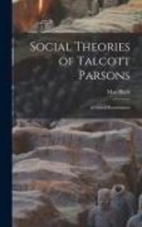 Produktbild: Social Theories of Talcott Parsons