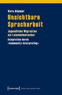 Bild vom Artikel Unsichtbare Spracharbeit vom Autor Vera Ahamer