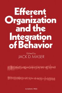 Produktbild: Efferent Organization and The Integration of Behavior