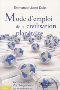 Produktbild: Mode d'emploi de la civilisation plan&eacute;taire