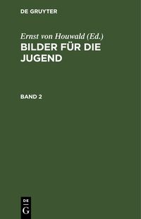 Produktbild: Bilder f&uuml;r die Jugend. Band 2