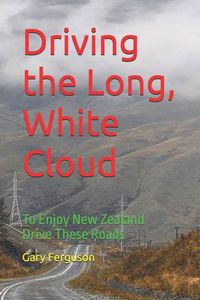 Produktbild: Driving the Long, White Cloud