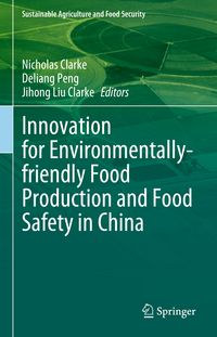 Produktbild: Innovation for Environmentally-friendly Food Production and Food Safety in China