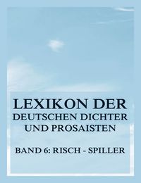 Produktbild: Lexikon der deutschen Dichter und Prosaisten vom Beginn des 19. Jahrhunderts bis zur Gegenwart