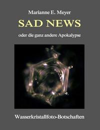 Produktbild: Sad News oder die ganz andere Apokalypse