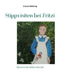 Bild vom Artikel Stippvisiten bei Fritzi vom Autor Carola Mehring
