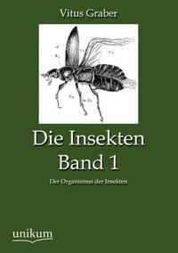 Produktbild: Graber, V: Insekten, Band 1