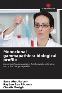 Produktbild: Monoclonal gammapathies: biological profile