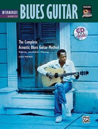 Produktbild: The Complete Acoustic Blues Method: Intermediate Acoustic Blues Guitar
