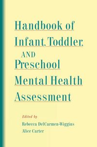 Produktbild: Handbook of Infant, Toddler, and Preschool Mental Health Assessment