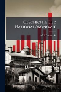 Produktbild: Geschichte Der National&ouml;konomie