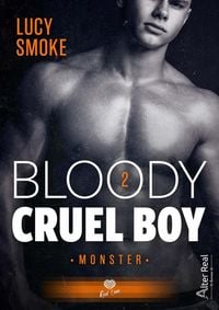 Produktbild: Bloody Cruel Boy Tome 2 : Monster