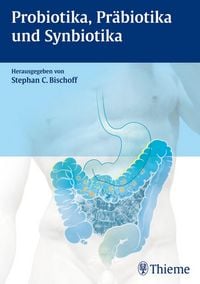 Produktbild: Probiotika, Pr&auml;biotika und Synbiotika
