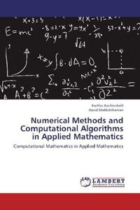 Produktbild: Kachiashvili, K: Numerical Methods and Computational Algorit