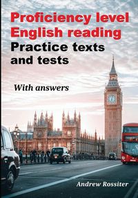Produktbild: Proficiency level English Reading - Practice texts and tests