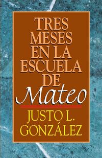 Produktbild: Tres Meses En La Escuela de Mateo