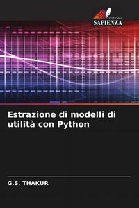 Produktbild: Estrazione di modelli di utilit&agrave; con Python