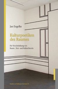 Produktbild: Engelke, J: Kulturpoetiken des Raumes
