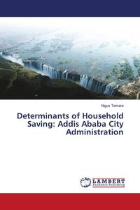 Produktbild: Determinants of Household Saving: Addis Ababa City Administration