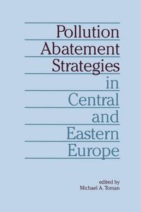Produktbild: Pollution Abatement Strategies in Central and Eastern Europe