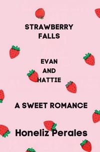 Produktbild: Evan and Hattie Strawberry Falls Book 3