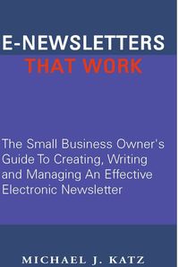 Produktbild: E-Newsletters That Work