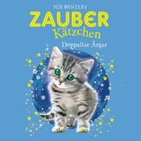 Produktbild: Zauberk&auml;tzchen 4: Doppelter &Auml;rger