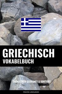 Bild vom Artikel Griechisch Vokabelbuch vom Autor Pinhok Languages