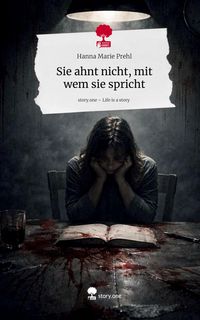 Produktbild: Sie ahnt nicht, mit wem sie spricht. Life is a Story - story.one