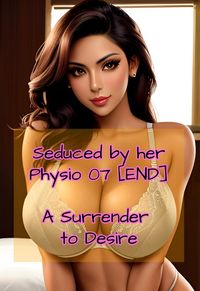Produktbild: Seduced by her Physio 07 [END] A Surrender to Desire
