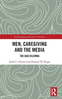 Produktbild: Men, Caregiving and the Media