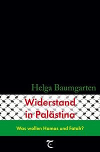 Produktbild: Widerstand in Pal&auml;stina: Was wollen Hamas und Fatah?