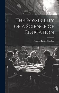 Produktbild: The Possibility of a Science of Education