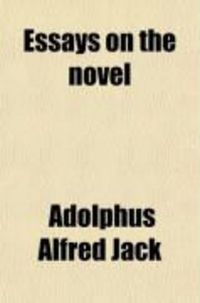 Produktbild: Essays on the Novel as by Scott and Miss Austen
