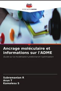 Produktbild: Ancrage mol&eacute;culaire et informations sur l'ADME